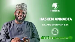 HASKEN ANNABTA || ABDULRAHMAN SANI | 14