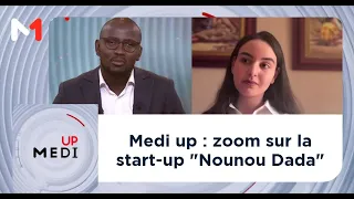 Medi up : zoom sur la start-up "Nounou Dada"