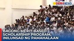 Bagong merit-based scholarship program, inilunsad ng Pamahalaan Bagong merit-based scholarship program, inilunsad ng Pamahalaan
