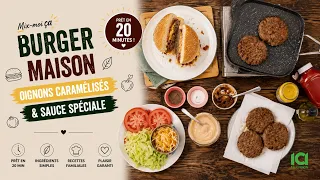 Mix-moi ça: Burger Maison | Oignons Caramélisés & Sauce Spéciale