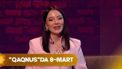"QAQNUS"da 8-MART (08.03.2026) "QAQNUS"da 8-MART (08.03.2026)