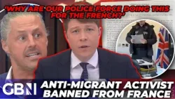 ‘Bullying our citizens!’ | ‘Raise the Colours’ Co-founder BANNED from France over migrant concerns