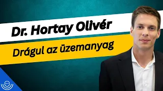 Pirkadat: Dr. Hortay Olivér - Drágul az üzemanyag