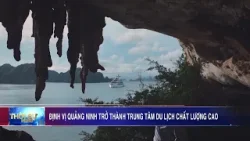 Định vị Quảng Ninh trở thành trung tâm du lịch chất lượng cao