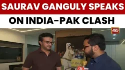 India Vs Pakistan | Ganguly Backs India for Pakistan Clash | 'Keep Sports and Politics Separate'