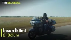 İnsan İklimi 2.Bölüm | Mil Canavarları İnsan İklimi 2.Bölüm | Mil Canavarları