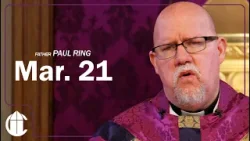 DAILY CATHOLIC MASS 3/21/26 | The Captivating Presence: Recognizing Christ Amidst the Crowd