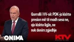 Qorrolli i VV-së: PDK-ja kishte presion më të madh sesa ne