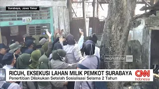 Ricuh, Eksekusi Lahan Milik Pemkot Surabaya