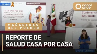 Las mañaneras del pueblo - Reporte de Salud Casa por Casa (25/08/2026)