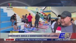 Comerciante auxilia a damnificados por las lluvias en La Ceiba