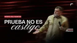 Apóstol Billy Bunster - Prueba no es castigo