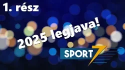 Sport7: 2025 legjava! - Az év kitűntettjei Sport7: 2025 legjava! - Az év kitűntettjei