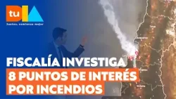 Fiscalía investiga 8 puntos de interés por incendios forestales: ¿Orígen fue intencional? | Tu Día