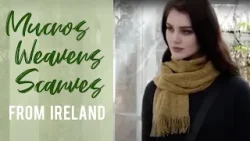 Mucros Weavers Scarves from Ireland