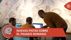 EnRed | Nuevas pistas sobre el pasado romano