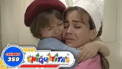 Chiquititas (1997) | Capítulo 359