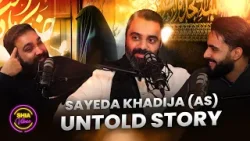 The Most Powerful Discussion on Sayeda Khadija (AS)