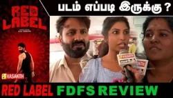 Red Label Tamil Movie Review | Red Label FDFS Review | Anu Mohan | Lenin  | Vasanth TV