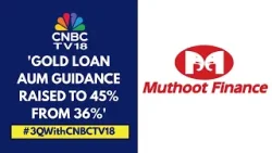 Good Q3 For Muthoot Finance | Will Maintain Spreads & Pass Any Rate Cuts To Our Customers, Says Co