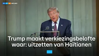 Na de Haïtianen wil Trump massaal anderen migranten uit het land zetten | RTL Nieuws