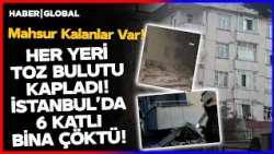 BREAKING NEWS | 6-Story Building Collapses in Maltepe, Istanbul! People Trapped Inside!