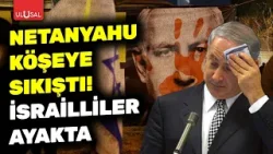Netanyahu köşeye sıkıştı! İsrailliler yolsuzluk ve rüşvete karşı meydanları doldurdu