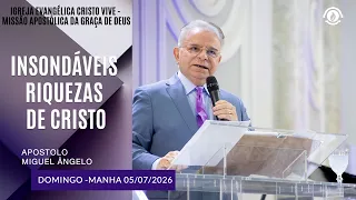 The Unsearchable Riches of Christ. Sunday - 07/05/2026
