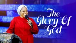 THE GLORY OF GOD | Pastor Evelyn Joshua Sermon