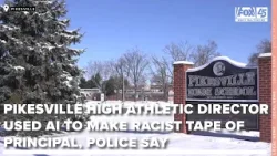 Pikesville High athletic director used AI to make racist tape of principal, police say
