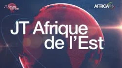 Le journal de l'Afrique de l'Afrique de l'Est du vendredi 13 mars 2026