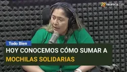 Hoy conocemos cómo sumar a Mochilas Solidarias.