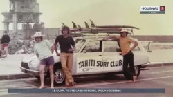 Le surf, toute une histoire... polynésienne