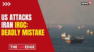 U.S. Strikes in Strait of Hormuz! IRGC Fires Ballistic Missiles at American Bases in Jordan | N18G