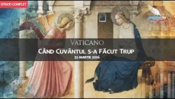 Când Cuvântul s-a Făcut Trup