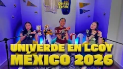 Univerde en LCOV México 2026 | Diario Tigre T2 | Cap 3