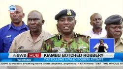 Police hunt five suspects after failed robbery attempt in Kiambu