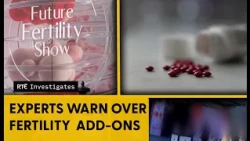 Undercover: Experts raise alarm over fertility add-ons | RTÉ Investigates