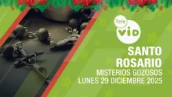 Santo Rosario de hoy ?? Lunes 29 Diciembre de 2025, Misterios Gozosos | Tele VID Santo Rosario de hoy ?? Lunes 29 Diciembre de 2025, Misterios Gozosos | Tele VID