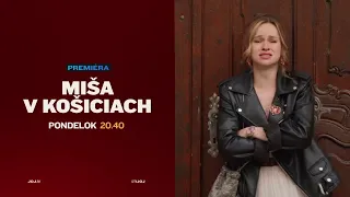 MIŠA V KOŠICIACH (14.9.2026 o 20:40 na JOJke)