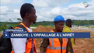 Centrafrique : l'exploitation de l'or à l'arrêt à Zamboye