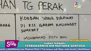 Updated List of KM Mutiara Sentosa II Fire Victims