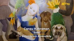 Cansu Kahraman | Sobe | Galeri Selvin Arnavutköy