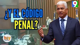 What Will Happen to the Penal Code? Deadline for Amendment Proposals Expiring | Hoy Mismo