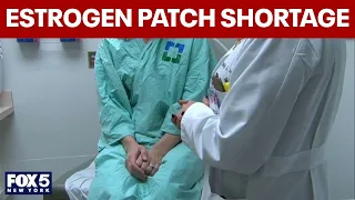 Estrogen patch shortage nationwide