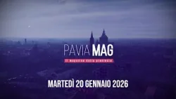 Pavia MAG – puntata di martedì 20 gennaio 2026