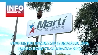 OCB honors Enrique Ros, Pedro Roig, and Brigade 2506