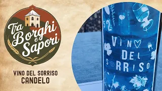 TRA BORGHI E SAPORI - Vino del sorriso - CANDELO