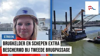 Brugkelder en scheepvaart extra beschermd bij tweede passage