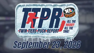 TTPR: Twin Tiers Puck Report – September 23, 2026 (PILOT)